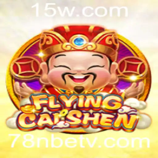 Descubra o Fascinante Mundo de FlyingCaiShen no 78nbet