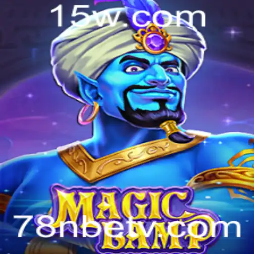 MagicLamp: Uma Nova Dimensão de Entretenimento com 78nbet